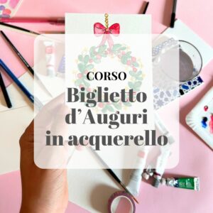 corso biglietto in acquerello a Milano