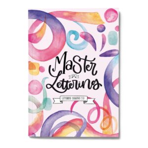 Manuale Lettering Avanzato - Master of Lettering